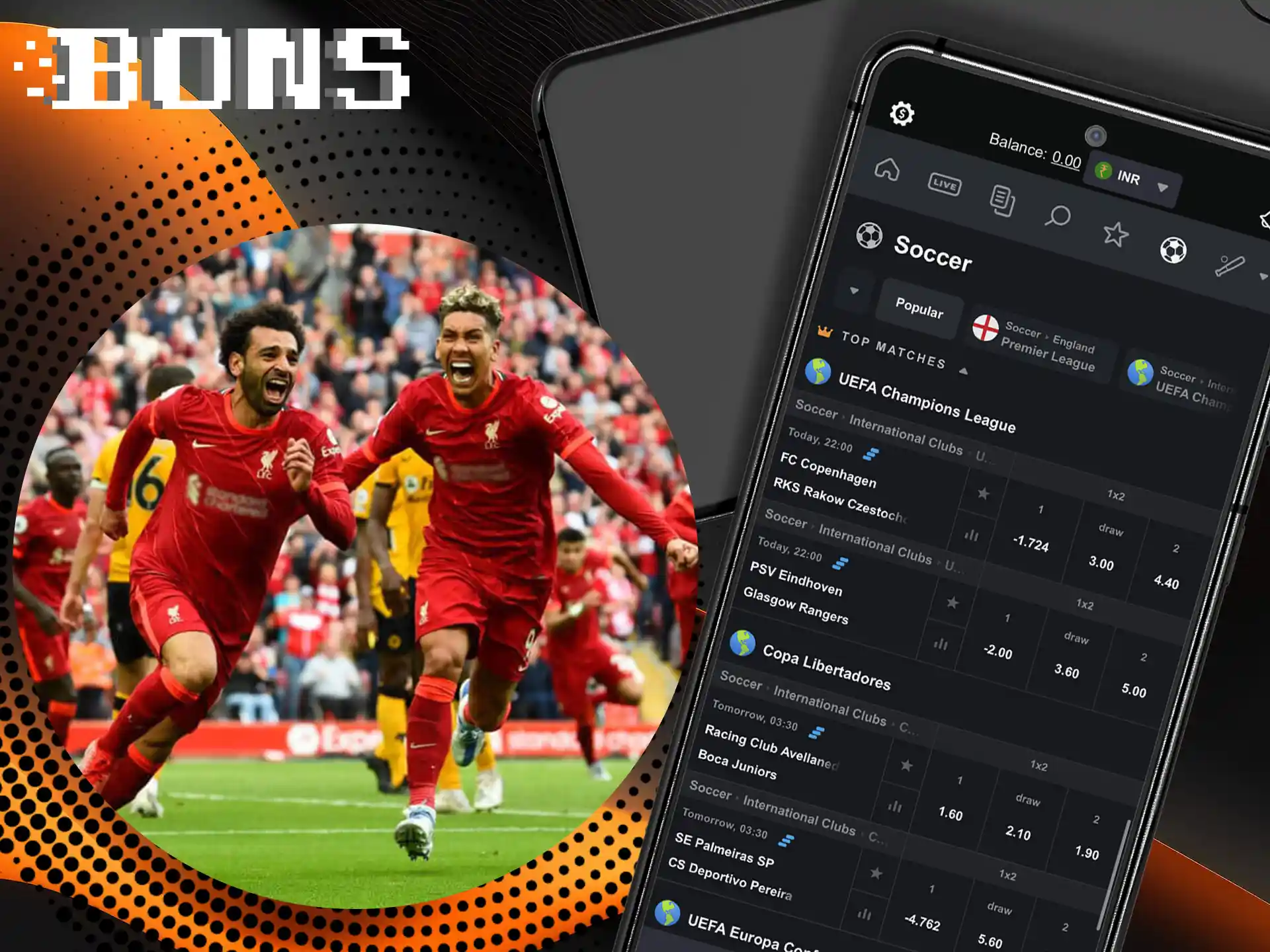 Choose your soccer event and place your bet in the BONS app.
