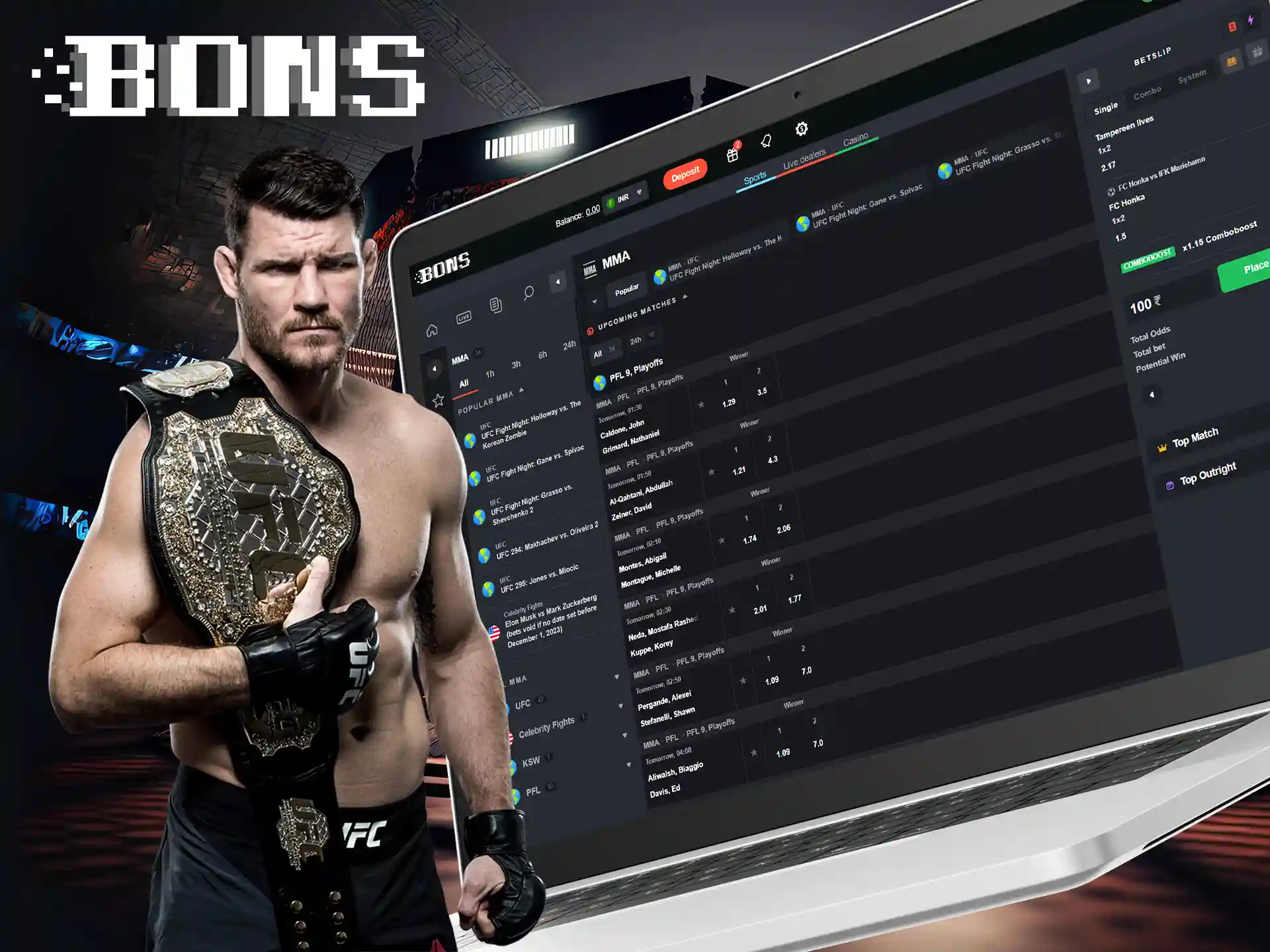 For fight fans BONS offers betting on MMA and UFC.