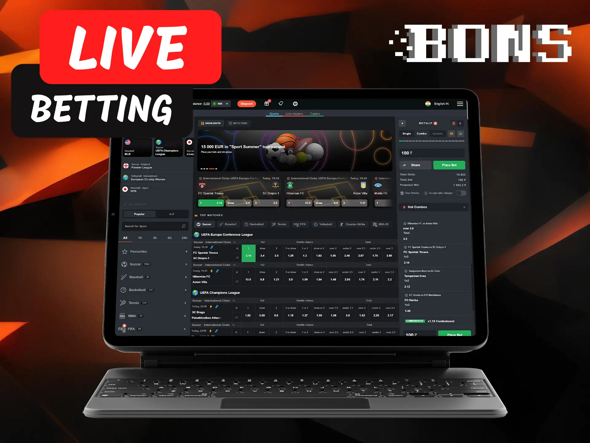 The betting option allows you to bet on the matches that are currently taking place.