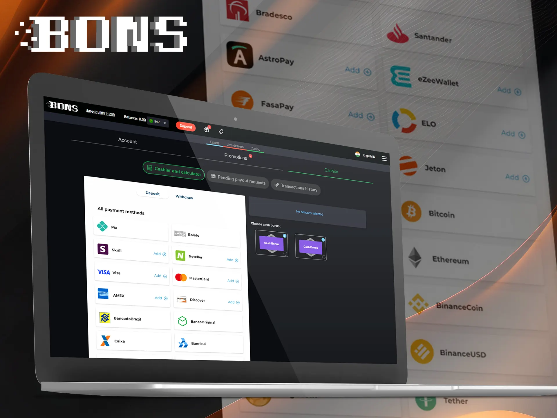 BONS offers dozens of payment systems for deposits.