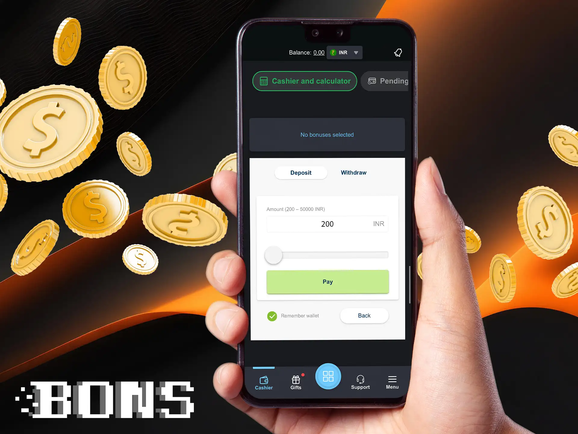 The minimum deposit amount in Bons via mobile app is 200 INR.